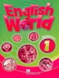 Kniha: English World 1: Dictionary (Liz Hocking a Mary Bowen). MacMillan Kniha: English World 1: Dictionary (Liz Hocking a Mary Bowen). MacMillan
