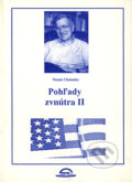 Kniha: Pohľady zvnútra II (Noam Chomsky). Kubko Goral, 2001 Kniha: Pohľady zvnútra II (Noam Chomsky). Kubko Goral, 2001