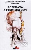 Kniha: Rozprava o politickej vede 1 (Jean Leca a Madeleine Grawitz). Československý spisovatel, 1999 Kniha: Rozprava o politickej vede 1 (Jean Leca a Madeleine Grawitz). Československý spisovatel, 1999