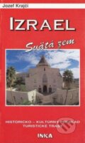 Kniha: Izrael - Svätá zem (Jozef Krajči). Inka, 2001 Kniha: Izrael - Svätá zem (Jozef Krajči). Inka, 2001
