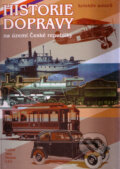 Historie dopravy - Vladimír Kořínek, Nakladatelství Kořínek, 2006