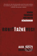 Kniha: Robiť ťažké veci (Alex Harris a Brett Harris). Kumran, 2011 Kniha: Robiť ťažké veci (Alex Harris a Brett Harris). Kumran, 2011