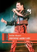 Kniha: Freddie Mercury (Selim Rauer). Volvox Globator, 2011 Kniha: Freddie Mercury (Selim Rauer). Volvox Globator, 2011