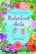 Kniha: Rafaelova škola (Renata Štulcová). Mladá fronta, 2011 Kniha: Rafaelova škola (Renata Štulcová). Mladá fronta, 2011