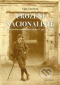 Kniha: Urození nacionalisté (Eagle Glassheim). Garamond, 2012 Kniha: Urození nacionalisté (Eagle Glassheim). Garamond, 2012