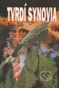 Kniha: Tvrdí synovia (Bogdan Šekler). ESA, 1998 Kniha: Tvrdí synovia (Bogdan Šekler). ESA, 1998