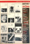 Kniha: Dotyky a spojenia (Ladislav Snopko a Zuzana Bartošová-Pinterová). Vydavateľstvo Orman, 2002 Kniha: Dotyky a spojenia (Ladislav Snopko a Zuzana Bartošová-Pinterová). Vydavateľstvo Orman, 2002
