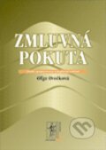 Kniha: Zmluvná pokuta (Oľga Ovečková). Wolters Kluwer (Iura Edition), 2011 Kniha: Zmluvná pokuta (Oľga Ovečková). Wolters Kluwer (Iura Edition), 2011