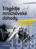 Kniha: Tragédie mnichovské dohody (František Čapka a Jitka Lunerová). Computer Press, 2011 Kniha: Tragédie mnichovské dohody (František Čapka a Jitka Lunerová). Computer Press, 2011