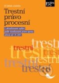 Kniha: Trestní právo procesní (Jiří Jelínek a kolektív). Leges, 2011 Kniha: Trestní právo procesní (Jiří Jelínek a kolektív). Leges, 2011