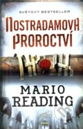 Kniha: Nostradamova proroctví (Mario Reading). Víkend, 2011 Kniha: Nostradamova proroctví (Mario Reading). Víkend, 2011