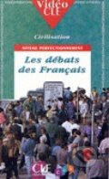 Kniha: Les Débats des Français - Vidéo (Cle International). Cle International Kniha: Les Débats des Français - Vidéo (Cle International). Cle International