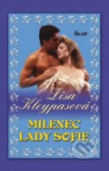 Kniha: Milenec lady Sofie (Lisa Kleypas), 2011 Kniha: Milenec lady Sofie (Lisa Kleypas), 2011