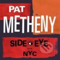Pat Metheny: Side-Eye NYC (V1.IV) - Pat Metheny, Warner Music, 2021