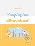 Kniha: Zmysluplná dlhovekosť (Júlia Čížová). Pine Tree Enterprises, 2021 Kniha: Zmysluplná dlhovekosť (Júlia Čížová). Pine Tree Enterprises, 2021