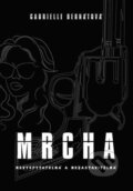 E-kniha: Mrcha (Gabrielle Bernátová) E-kniha: Mrcha (Gabrielle Bernátová)