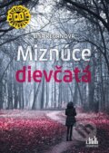 E-kniha: Miznúce dievčatá (Lisa Regan), 2021 E-kniha: Miznúce dievčatá (Lisa Regan), 2021