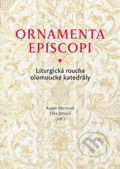 Kniha: Ornamenta episcopi (Jitka Jonová, Radek Martinek a kolektiv). Univerzita Palackého v Olomouci, 2021 Kniha: Ornamenta episcopi (Jitka Jonová, Radek Martinek a kolektiv). Univerzita Palackého v Olomouci, 2021