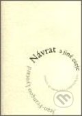 Kniha: Návrat a jiné eseje (Jean-Francois Lyotard). Herrmann & synové, 2003 Kniha: Návrat a jiné eseje (Jean-Francois Lyotard). Herrmann & synové, 2003