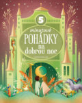 Kniha: Pětiminutové pohádky na dobrou noc (Anna Láng). Drobek, 2021 Kniha: Pětiminutové pohádky na dobrou noc (Anna Láng). Drobek, 2021
