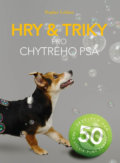 Kniha: Hry & triky pro chytrého psa (Sophie Collins). Pangea, 2021 Kniha: Hry & triky pro chytrého psa (Sophie Collins). Pangea, 2021