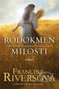 Kniha: Rodokmeň milosti (Francine Rivers), 2021 Kniha: Rodokmeň milosti (Francine Rivers), 2021