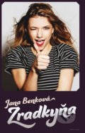 Kniha: Zradkyňa (Jana Benková), 2021 Kniha: Zradkyňa (Jana Benková), 2021