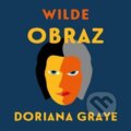 Audiokniha: Obraz Doriana Graye (Oscar Wilde). Tympanum, 2021 Audiokniha: Obraz Doriana Graye (Oscar Wilde). Tympanum, 2021