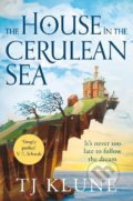 Kniha: The House in the Cerulean Sea (TJ Klune). Pan Macmillan, 2021 Kniha: The House in the Cerulean Sea (TJ Klune). Pan Macmillan, 2021