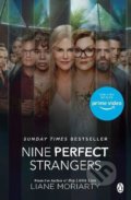 Kniha: Nine Perfect Strangers (Liane Moriarty). Penguin Books, 2021 Kniha: Nine Perfect Strangers (Liane Moriarty). Penguin Books, 2021