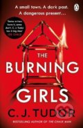 The Burning Girls - C.J. Tudor, 2021