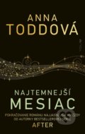 Kniha: Najtemnejší Mesiac (Anna Todd), 2021 Kniha: Najtemnejší Mesiac (Anna Todd), 2021