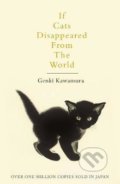 If Cats Disappeared From The World - Genki Kawamura, Pan Macmillan, 2018