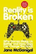 Reality is Broken - Jane McGonigal, Vintage, 2012
