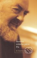 Kniha: Novéna svätého pátra Pia (Marciano Guarino). Minor, 2017 Kniha: Novéna svätého pátra Pia (Marciano Guarino). Minor, 2017