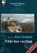 Kniha: Šikovatel Kurt Knispel (Vlastimil Schildberger). Moravské zemské muzeum, 2020 Kniha: Šikovatel Kurt Knispel (Vlastimil Schildberger). Moravské zemské muzeum, 2020