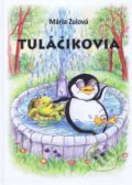 Kniha: Tuláčikovia (Mária Zulová). Mária Hanzelová, 2021 Kniha: Tuláčikovia (Mária Zulová). Mária Hanzelová, 2021
