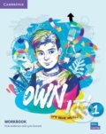 Kniha: Own it! 1 Workbook with eBook (Vicki Anderson). Cambridge University Press, 2021 Kniha: Own it! 1 Workbook with eBook (Vicki Anderson). Cambridge University Press, 2021