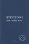 Mimo dobro a zlo - Friedrich Nietzsche, 2021