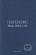 Kniha: Mimo dobro a zlo (Friedrich Nietzsche). OIKOYMENH, 2021 Kniha: Mimo dobro a zlo (Friedrich Nietzsche). OIKOYMENH, 2021