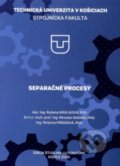 Kniha: Separačné procesy (Ružena Králiková). Technická univerzita v Košiciach, 2020 Kniha: Separačné procesy (Ružena Králiková). Technická univerzita v Košiciach, 2020