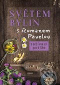 Kniha: Světem bylin s Romanem Pavelou: Zažívací potíže (Roman Pavela). Lirego, 2021 Kniha: Světem bylin s Romanem Pavelou: Zažívací potíže (Roman Pavela). Lirego, 2021