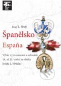 Kniha: Španělsko / Espana (Josef L. Hrdý). Moravské zemské muzeum, 2020 Kniha: Španělsko / Espana (Josef L. Hrdý). Moravské zemské muzeum, 2020