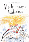 Kniha: Medzi nami babami (Helen Exley). Slovart, 2011 Kniha: Medzi nami babami (Helen Exley). Slovart, 2011