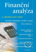 Kniha: Finanční analýza (4. aktualizované vydání) (Petra Růčková). Grada, 2011 Kniha: Finanční analýza (4. aktualizované vydání) (Petra Růčková). Grada, 2011