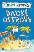 Kniha: Divoké ostrovy (Anita Ganeri). Slovart, 2011 Kniha: Divoké ostrovy (Anita Ganeri). Slovart, 2011