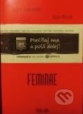 Kniha: Feminae (Dušan Křístek a Sotiris Trapezanlidis). Alma Libre, 2003 Kniha: Feminae (Dušan Křístek a Sotiris Trapezanlidis). Alma Libre, 2003
