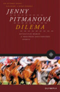 Kniha: Dilema (Jenny Pitmanová). Olympia, 2005 Kniha: Dilema (Jenny Pitmanová). Olympia, 2005