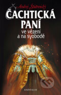 Kniha: Čachtická paní ve vězení a na svobodě (Andrej Štiavnický). Knižní klub, 2004 Kniha: Čachtická paní ve vězení a na svobodě (Andrej Štiavnický). Knižní klub, 2004