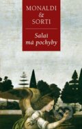 Kniha: Salaí má pochyby (Francesco Sorti a Rita Monaldiová). Knižní klub, 2009 Kniha: Salaí má pochyby (Francesco Sorti a Rita Monaldiová). Knižní klub, 2009
